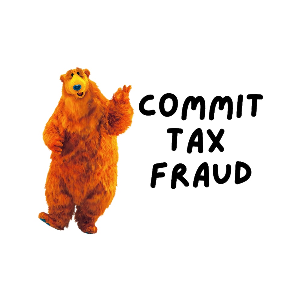 Commit Tax Fraud.png