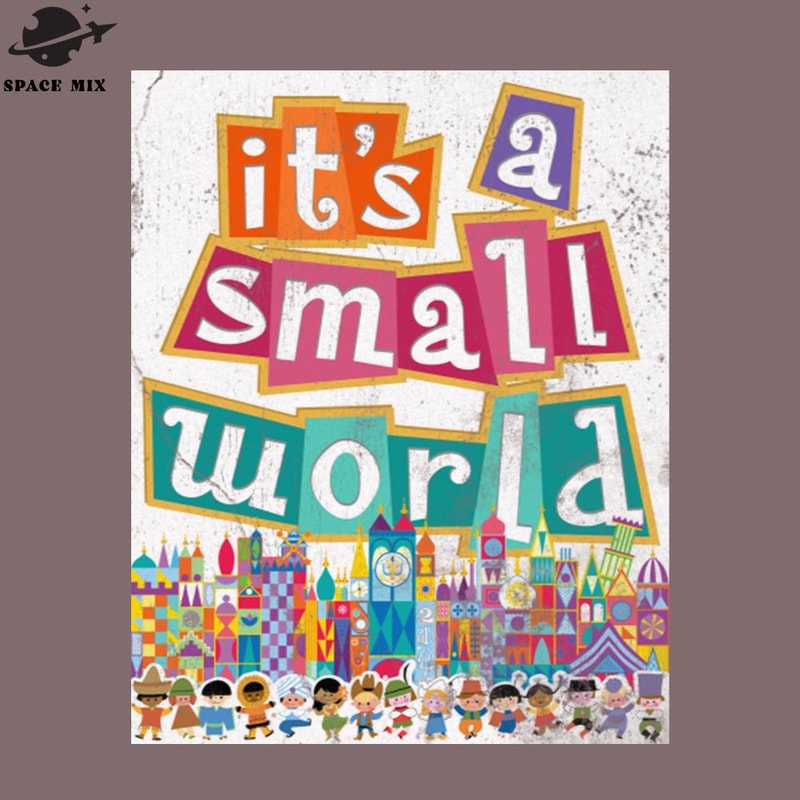 SM2212235888-its a small world distressed vintage park ride print by Kelly Design Company PNG Design.jpg