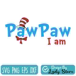 pawpaw i am svg, read across america svg, svg design svg
