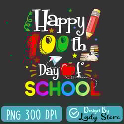 happy 100th day of school png, 100 days of school student teacher png, 100 days of school teacher