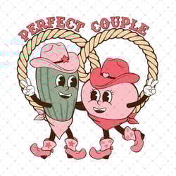valentines day svg, valentines day png, perfect couple png, groovy valentine png, valentines western cowgirl