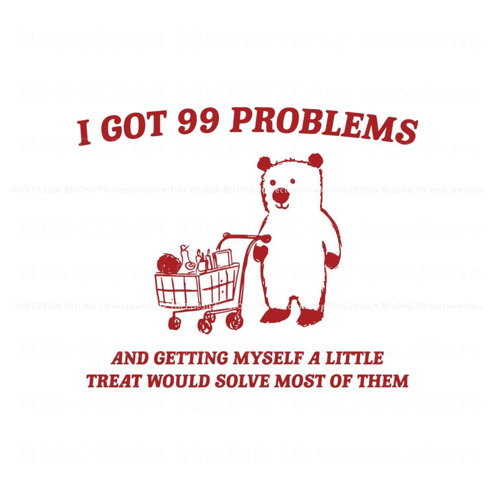 I Got 99 Problems Little Treat Meme SVG.jpg