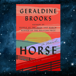 Horse: A Novel Geraldine Brooks (Author)