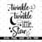 Twinkle twinkle little star svg, Cricut cut files, Silhouette cut files, Vector, Instant download.jpg