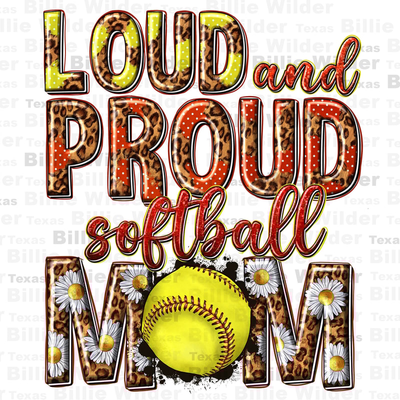 Loud and proud Softball mom png sublimation design download, Softball game png, game day png, sport png, Softball png, sublimate download.jpg