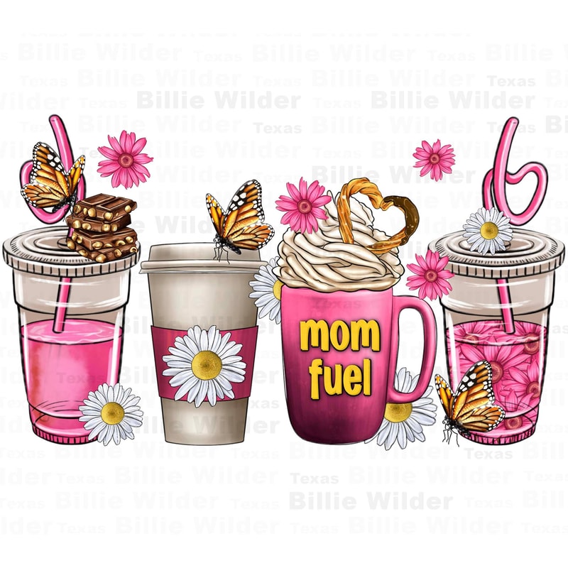 Mom fuel coffee cups png sublimation design download, coffee love png, coffee time png, Mother's Day png, sublimate desigs download.jpg