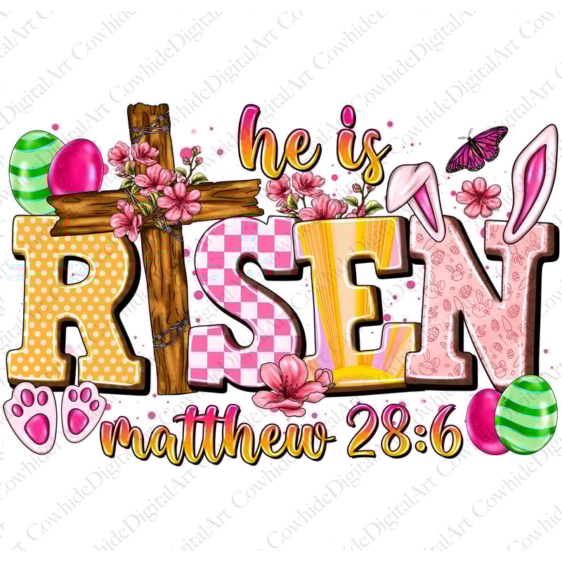 He is Risen Png Sublimation Design, Easter Png, Matthew 2820 Png, Easter Bunny Png, Easter Day Png, Western Easter Png, Digital Download.jpg