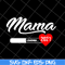 MTD16042124-Mama loading 2021 svg, Mother's day svg, eps, png, dxf digital file MTD16042124.jpg