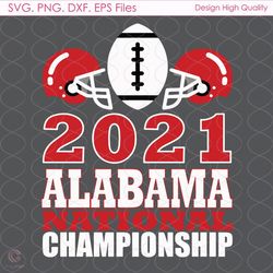 Alabama Svg, Sport Svg, 2021 Alabama Svg, NCAA Team Svg, NCAA Champions Svg, Nat