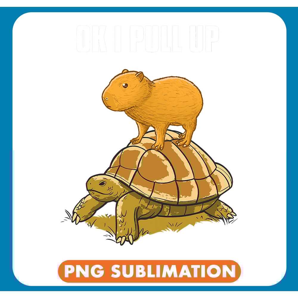 Capybara Lover ok i pull up 3 .jpg