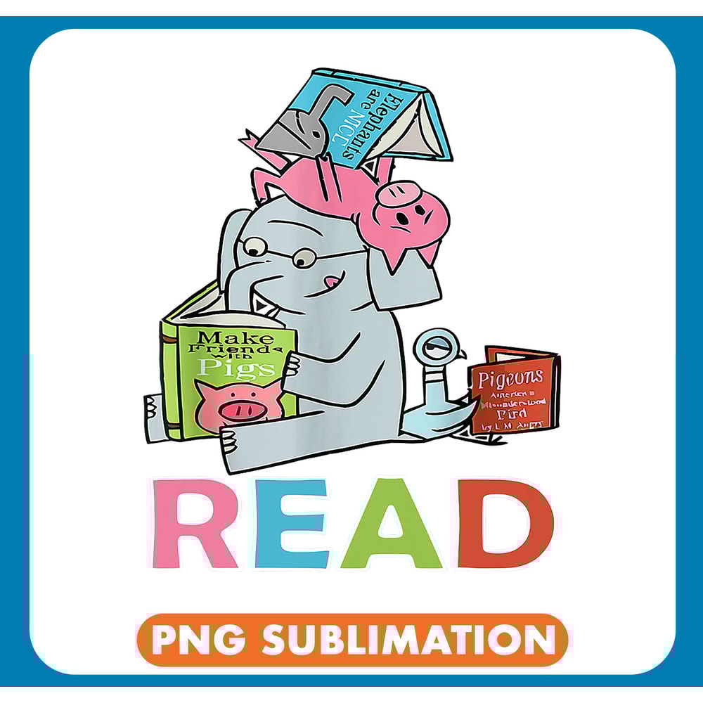 Elephants Lover Funny Teacher Library Read Book Club Piggie Elephant Pigeons .jpg
