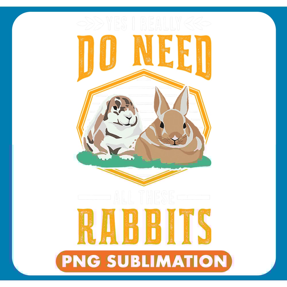 Yes I really do need all these Rabbits Hare Rabbit .jpg