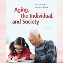 aging, the individual, and society 10th edition, digital book, pdf book
