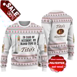 my blood type is tito's hand made vodka ugly christmas sweaters, tito's sweater, tito ugly christmas sweater, xmas sweat