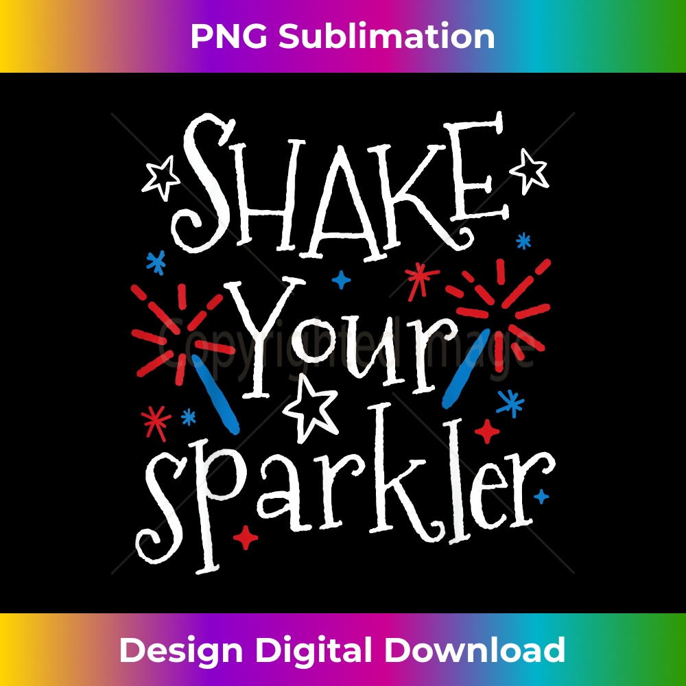 HM-20240128-13191_Shake Your Sparkler Funny 4th Of July Independence Day 2326.jpg