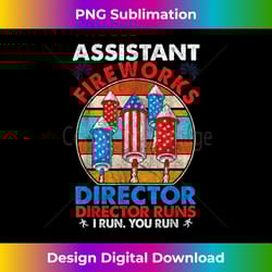 assistant fireworks director usa independence day july 4th - classic sublimation png file - elevate your style with intricate details