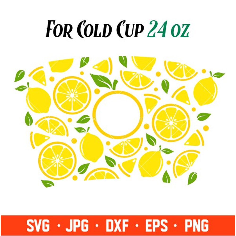 Lemon Summer Full Wrap Svg, Starbucks Svg, Coffee Ring Svg, Cold Cup Svg, Cricut, Silhouette Vector Cut File.jpg