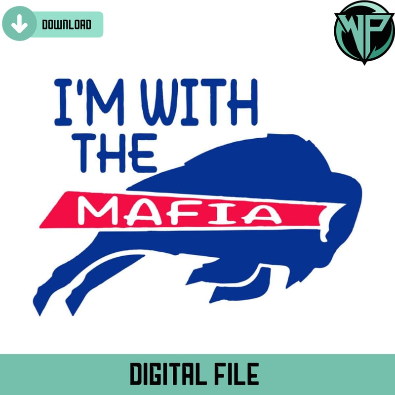 I Am With The Mafia Svg Digital Download - Gossfi.com.jpg