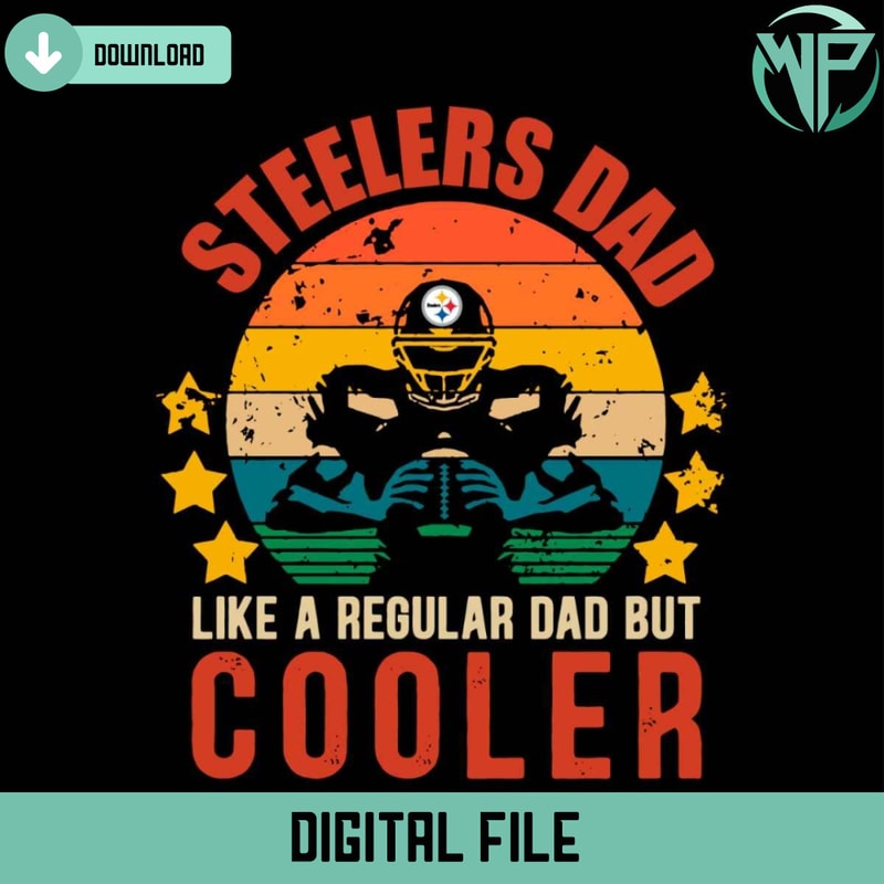 Steelers Dad Like A Regular Dad But Cooler Svg - Gossfi.com.jpg