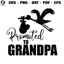 promoted to grandpa svg, proud grandpa svg, grandfather gift