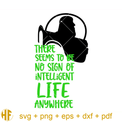 there seems to be no sign of intelligent life anywhere svg.jpg