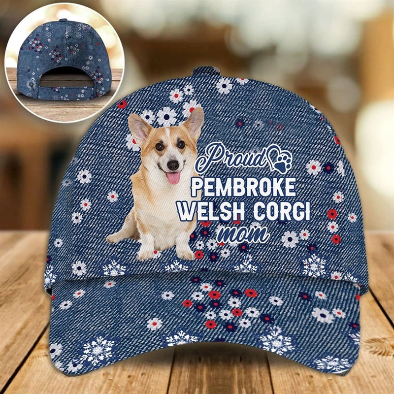 Proud Pembroke Welsh Corgi Mom Caps - Hat For Going Out With Pets - Dog Caps Gifts For Friends 1.jpg