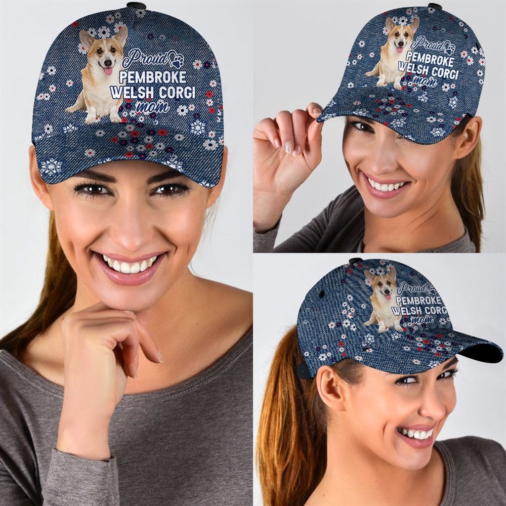 Proud Pembroke Welsh Corgi Mom Caps - Hat For Going Out With Pets - Dog Caps Gifts For Friends 2.jpg