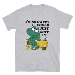 im so happy i could just shit short-sleeve unisex t-shirt