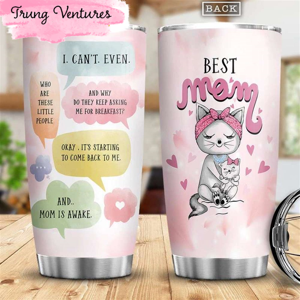 Cat Mom Is Awake Happy Mothers Day Tumbler.jpg