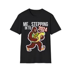 me stepping in to 2024 funny sasquatch taco t-shirt