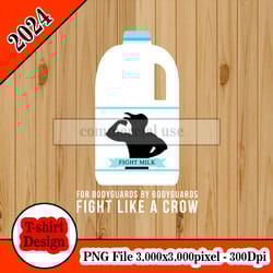 fight milk - fight like a crow tshirt design png higt quality 300dpi digital file instant download