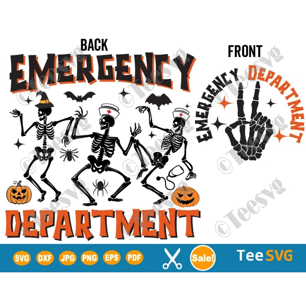 Halloween Emergency Department SVG PNG - 2 Designs Font Back - Dancing Skeleton ER Nurse SVG - Funny Emergency Room Nurse SVG Cricut Shirt Design.png