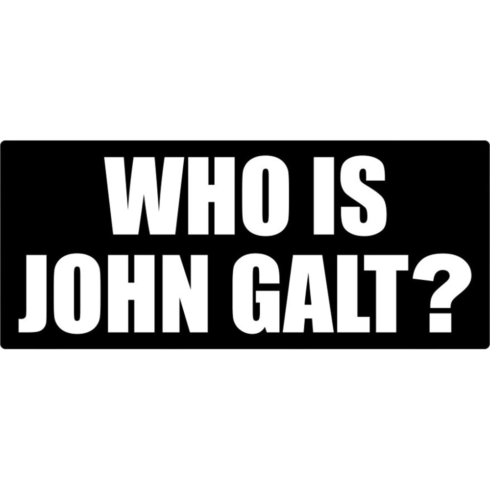 Who is John Galt Sticker Self Adhesive Vinyl Atlas Shrugged - C103.png
