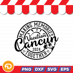 Vacation Cancun SVG, PNG, EPS, DXF Digital Download