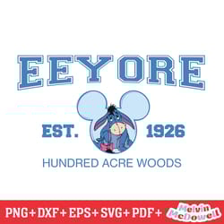 mickey eeyore est 1926 hundred acre woods svg, disney svg ,disney mickey svg , digital download