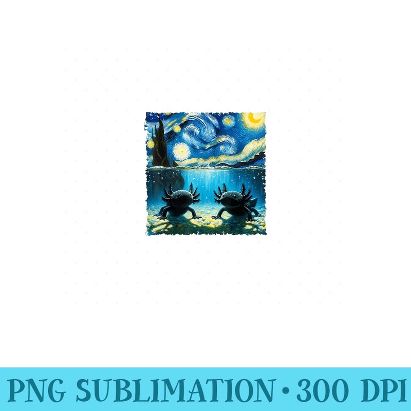Retro Axolotls Van Gogh Painting Arts Starry Axolotl Animal - PNG design downloads - Vibrant and Eye-Catching Typography