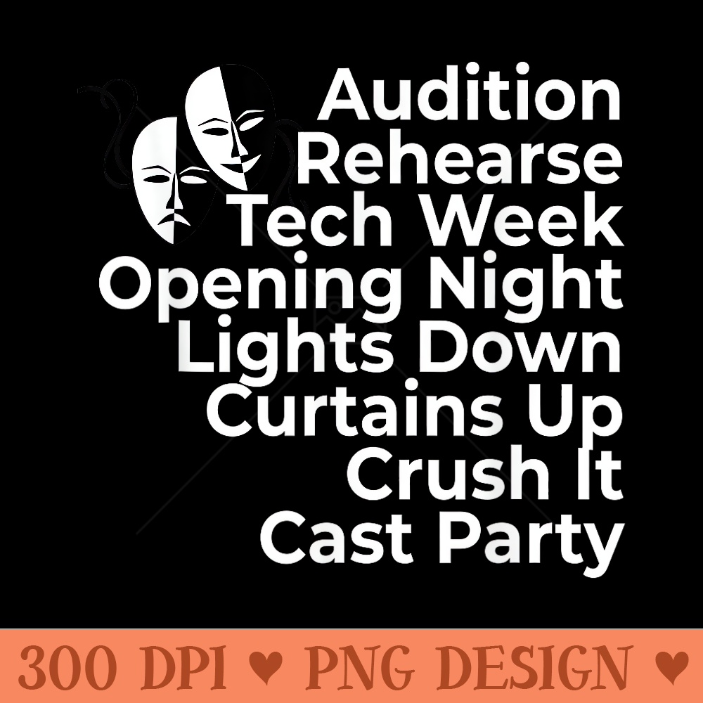 Theatre Broadway Actor Musical Director Thespian - Trendy PNG Designs - Perfect for Sublimation Art