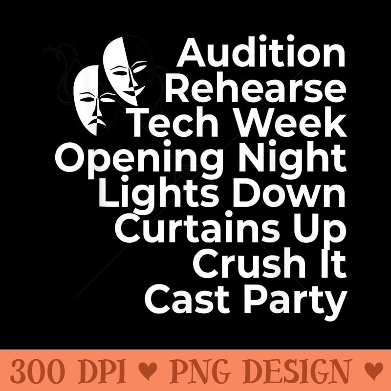 Theatre Broadway Actor Musical Director Thespian - Trendy PNG Designs - Perfect for Sublimation Art