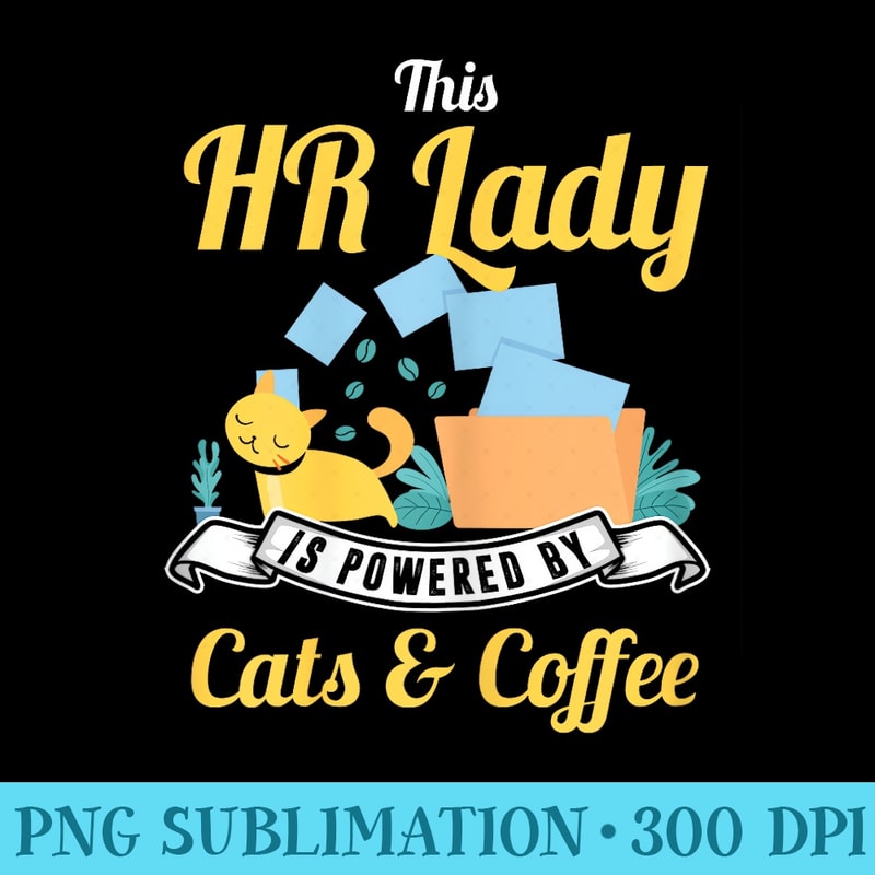 Human Resources HR Lady Funny Cat Lover HR - High Resolution PNG Clipart - Instant Access To Downloadable Files