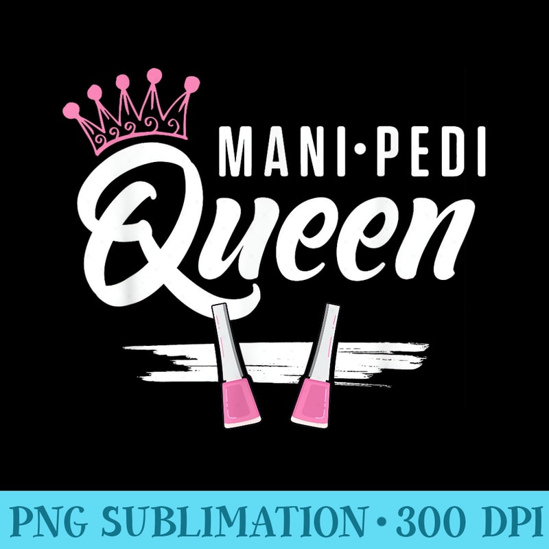 Nail Technician Pedi Nail Tech Artist Manicurist - PNG Clipart Download - Stunning Sublimation Graphics