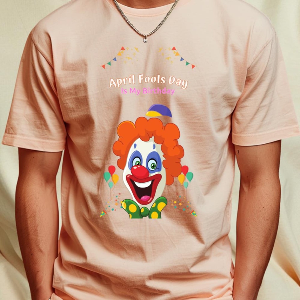 April fools day 2023 T-Shirt_T-Shirt_File PNG.jpg