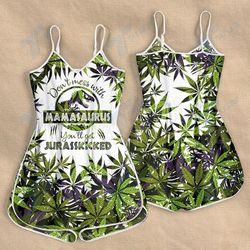 CANNABIS DON'T MESS WITH MAMASAURUS YOU'LL GET JURASSKICKED ROMPERS FOR WOMEN DESIGN 3D SIZE S - 3XL - CA102185