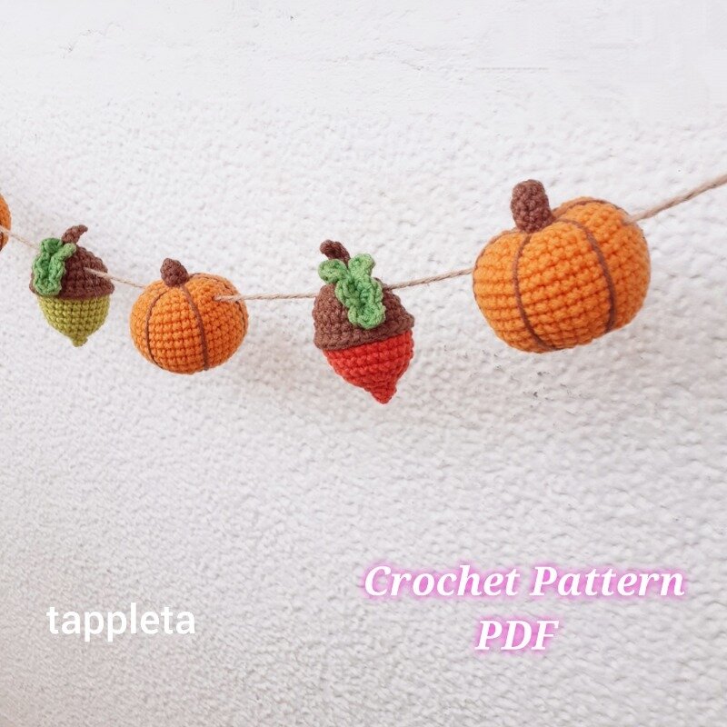 Acorn And Pumpkin Garland Crochet Pattern Fall Crochet Decoration Pattern Nursery Garland Thanksgiving Handmade 0