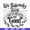HRPT0002-We solemnly swear that we are up to no good svg, png, dxf, eps file HRPT0002.jpg