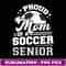 Proud Mom Of A Soccer Ball Senior 2024 Graduate - Vintage Sublimation PNG Download