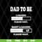 FTD08062110-Dad to be Baby Loading svg, png, dxf, eps digital file FTD08062110.jpg