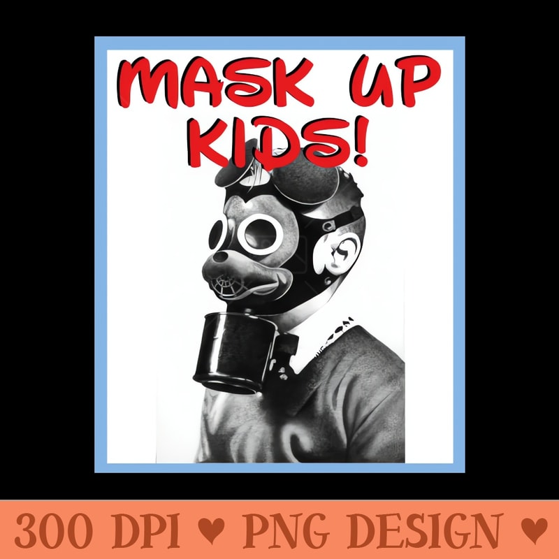 MASK UP KIDS! - Download PNG Graphics - Variety
