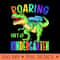 Roaring Into Kindergarten Dinosaur T Rex Back To School Boys - PNG Clipart - Professional Design