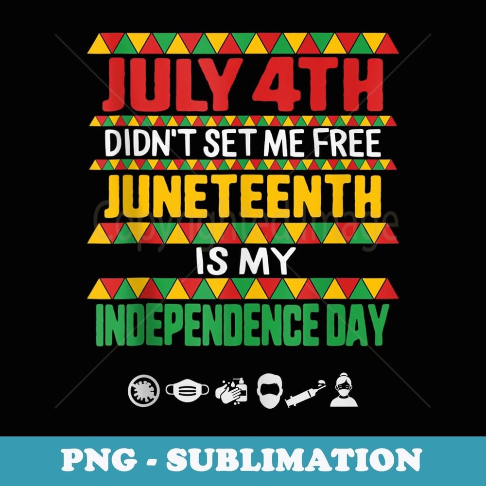 Junenth Day Ancestors Free 1776 July 4th Black Plus Size - High-Resolution PNG Sublimation File