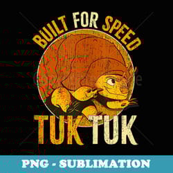 disney raya and the last dragon tuk tuk built for speed c2 - stylish sublimation digital download